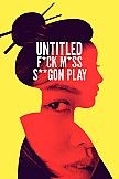 untitled f*ck m*ss s**gon play